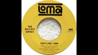 The Belfast Gipsies  - Portland Town -  People Let's Freak Out  - 45 rpm  - Loma 2060