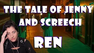 Ren - The tale of Jenny and Screech (full) Reaction #ThatRoni !