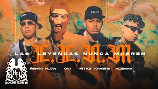 Ovi x Myke Towers x Ñengo Flow x Aleman - Las Leyendas Nunca Mueren [Official Video]