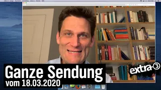 Extra 3 vom 18.03.2020 mit Christian Ehring (Homeoffice-Ausgabe) | extra 3 | NDR