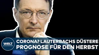 KARL LAUTERBACH: Corona? "Ich sehe die Situation für den Herbst sehr kritisch!"