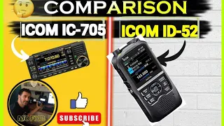 ICOM ID-52 & ICOM IC-705 SIDE BY SIDE