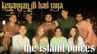 [OFFICIAL VIDEO] Kenangan di Hari Raya - The Island Voices