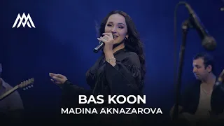 Мадина Акназарова - Бас кун / Madina Aknazarova - Bas Koon (2023)