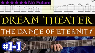 Dream Theater - The Dance Of Eternity #1-1【 BPM=30~57 +Gt TAB】