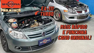 VOYAGE 1.6 TURBO 180CV. DESENVOLVIMENTO TOP PARA MOTOR EA-111!