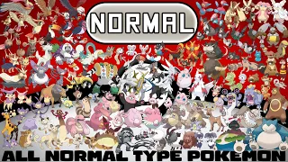 Every Normal Type Pokémon & Bidoof!