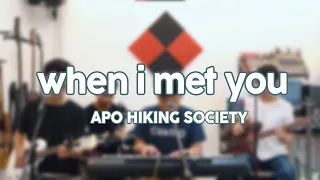 WHEN I MET YOU by APO HIKING SOCIETY (Band Cover) | Cuatro
