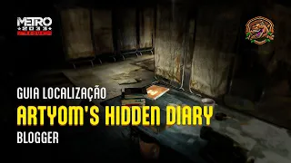 All of Artyom's Diary Page Locations - Metro 2033 Redux (Blogger Trophy / Achievement Guide)