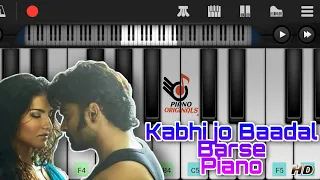 Kabhi jo badal barse piano tutorial | Kabhi jo badal barse piano | Arijit singh songs | Piano music