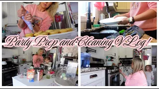 Party Prep And Cleaning Vlog NEW! 2024*