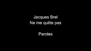 Jacques Brel-Ne me quitte pas-paroles