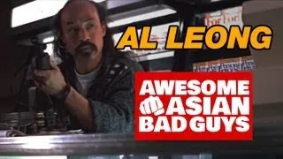 Al Leong - The Ultimate Awesome Asian Bad Guy