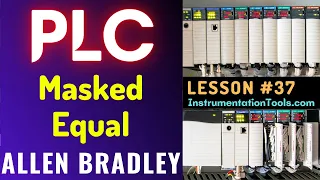 PLC Training 37 - Masked Equal (MEQ) Instruction | Allen Bradley PLC Tutorials