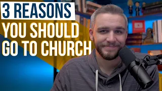 Why Should Christians Go To Church? 3 Reasons Every Christian Should Go TO Church!!!