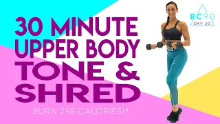 30 Minute Upper Body Tone and Shred Workout 🔥Burn 295 Calories!* 🔥Sydney Cummings