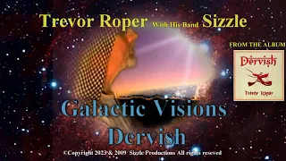 Galactic  Visions   by  TREVOR ROPER & his band  SIZZLE