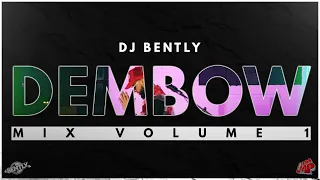 Mezcla de Dembow  Vol 1 2022 | 4k Calidad and HQ Sonido | DJ Bently