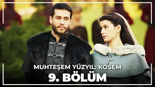 Muhteşem Yüzyıl: Kösem 9.Bölüm (HD)