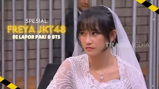 SPESIAL FREYA JKT48 DI LAPOR PAK DAN BTS | PILIHAN MIMIN