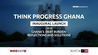 WoezorTV Live | Former President John Mahama speaks on the economy | Think Progress Ghana Launch