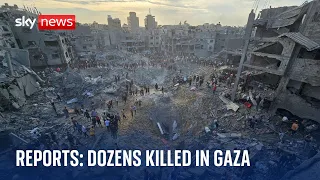 Israel-Hamas war: Reports - dozens killed in blast at Gaza refugee camp