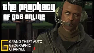 The Prophecy of GTA 5 Online | GTA Geographic | Sonny Evans
