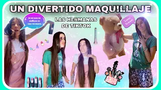 UN DIVERTIDO MAQUILLAJE ( las hermanas de tiktok )