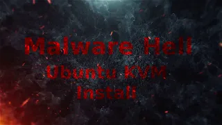 [23] Malware Lab - Ubuntu KVM Install