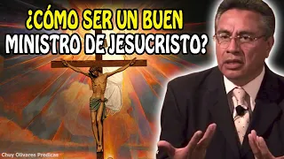 Chuy Olivares Predicas 2023 🔴 ¿Cómo Ser Un Buen Ministro De Jesucristo? 🔥 Predicas de Chuy Olivares