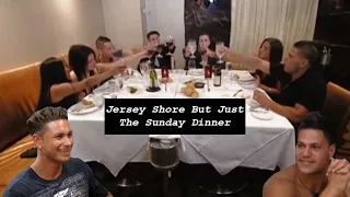 Jersey Shore But Just Sunday Dinner | Season One