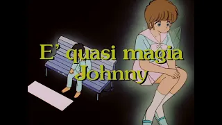 È QUASI MAGIA JOHNNY - VIDEOSIGLA OP/ED remastered - CRISTINA D'AVENA