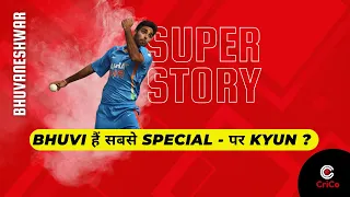 Super Story: Bhuvneshwar Kumar Kyun Hain Sabse Special? | RJ Raunak | Crico