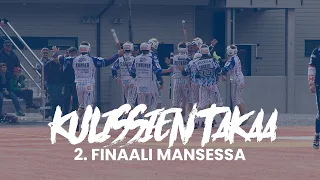 Kulissien takaa - 2. finaali Mansessa