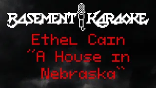 Ethel Cain - A HOUSE IN NEBRASKA - Basement Karaoke - Instrumental with lyrics