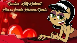 [Russian] Kitty Katswell Has a Sparta Havana Remix