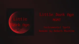 MGMT - Little Dark Age (Instrumental Synth Remake by Reberb Machine)