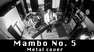 Mambo No. 5 (metal cover by Leo Moracchioli)