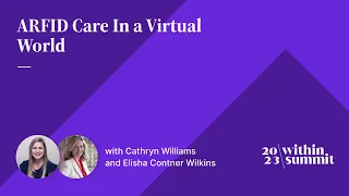 ARFID Care In A Virtual World | Within Summit 2023