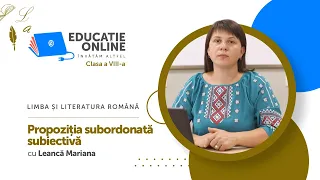 Limba și literatura română, Clasa a VIII-a, Propoziția subordonată subiectivă