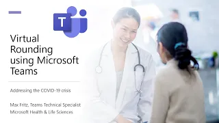 Patient Rounding in Microsoft Teams