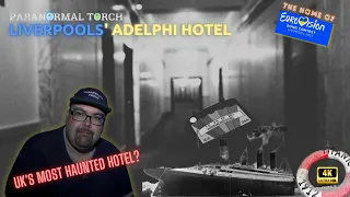 Adelphi Hotel Liverpool: Is it Haunted?