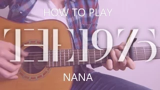 The 1975 Nana Tab Cover - Guitar Lesson