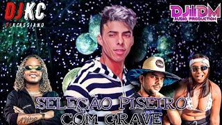 #DJKCassiano - SELEÇÃO PISEIRO COM GRAVE PEDAL STRONG - MC Dricka & DJ DM - Set De Forró Julho 2021