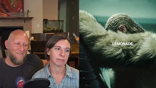 Wife and I Reacting to "Lemonade" by Beyonce