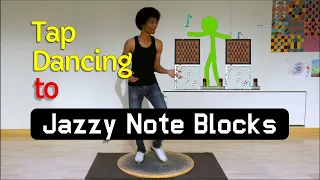 Tap Dancing to "Jazzy Note Blocks"