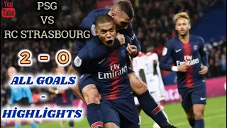 PSG vs RC STRASBOURG 2-0 ALL GOALS & HİGHLİGHTS 23/01/2019