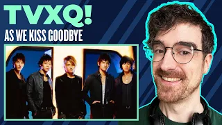 TVXQ! 동방신기 - 'As We Kiss Goodbye' Composer Reaction & Analysis / Changmin doing too much?!