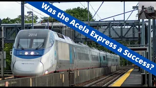 Was the Acela Express a Success?