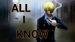 [ONE PIECE] All I Know (sanji)AMV